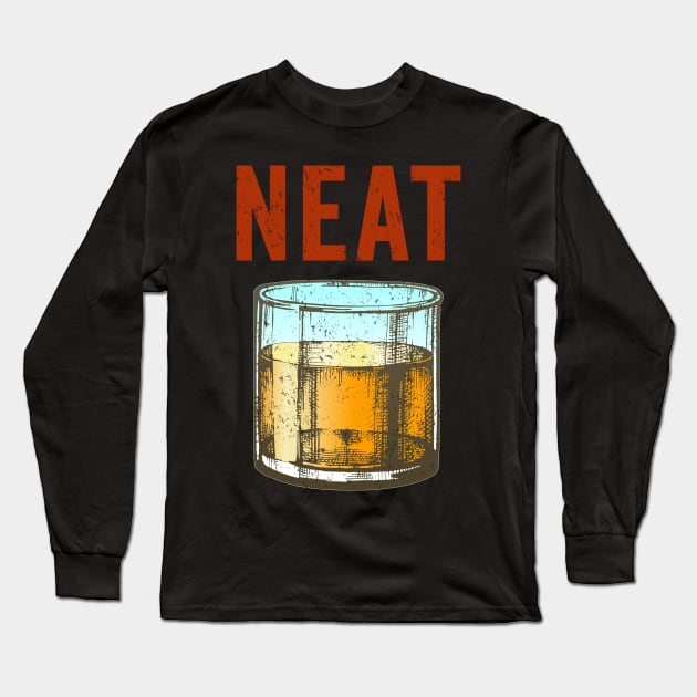 Whiskey Neat Old Fashioned Scotch and Bourbon Drinkers Long Sleeve T-Shirt by markz66